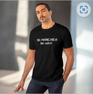 No Mames (No Way) T-Shirt